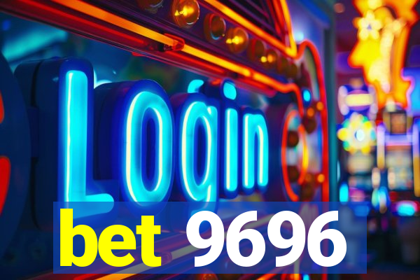 bet 9696